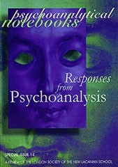 Psychoanalytical Notebooks: Issue 14, Responses from Psychoanalysis / ספרות מקצועית