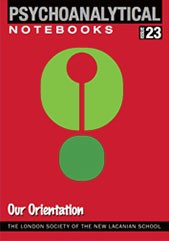 Psychoanalytical Notebooks: Issue 23, Our Orientation / ספרות מקצועית